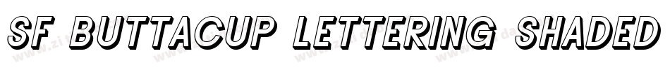 SF Buttacup Lettering Shaded Oblique字体转换